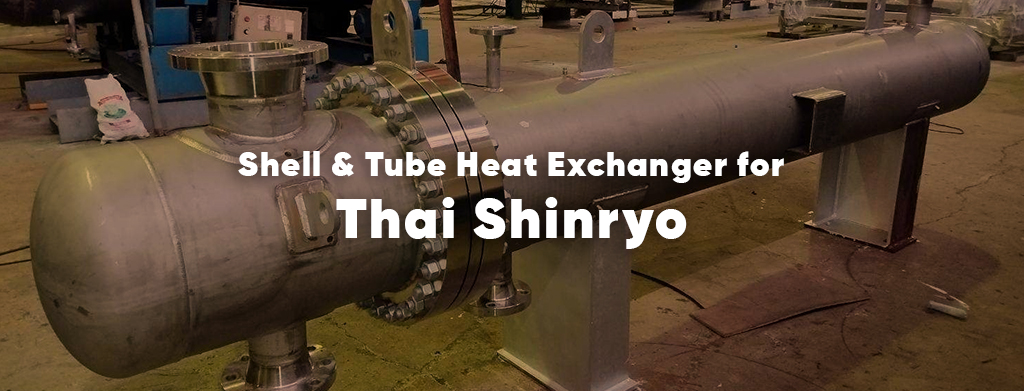 shell and tube, heat exchanger, in thailand