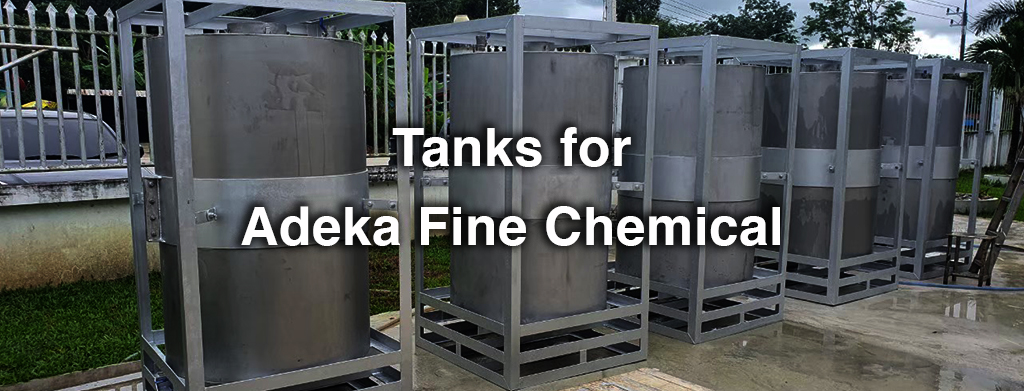 Tanks for Adeka Fine Chemical