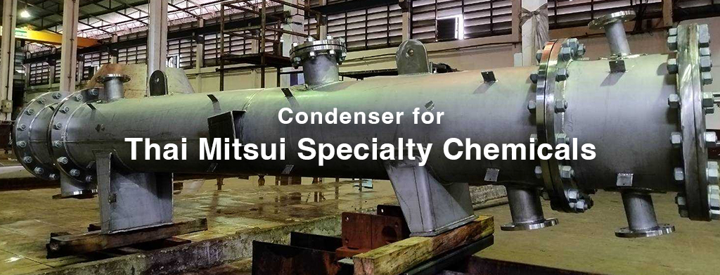 Condenser for Thai Mitsui Specialty Chemicals
