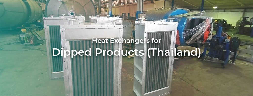 Heat Exchangers for Dipped Products (Thailand)