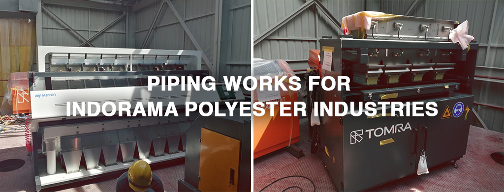 Piping Works for Indorama Polyester Industries