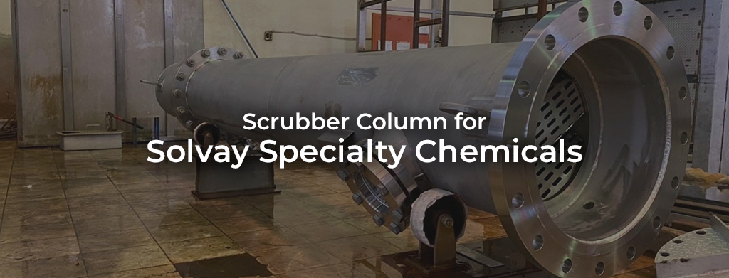 Scrubber Column for Solvay Specialty Chemicals