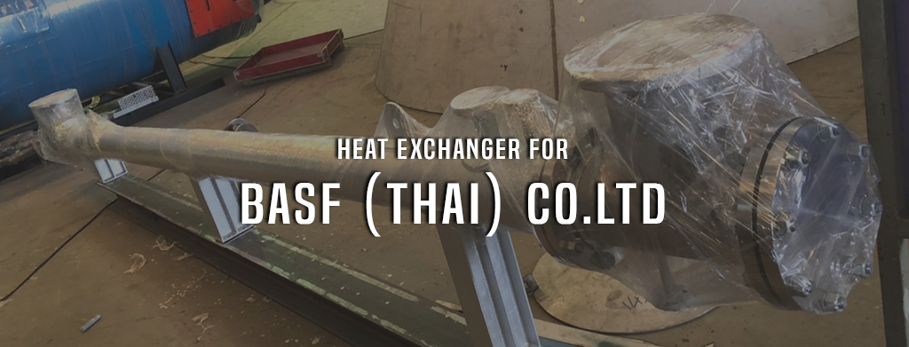 Heat Exchangers for BASF (Thai) Co.Ltd